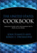 The United States Cookbook: Fabulous Foods and Fascinating Facts from All 50 States by Joan D'Amico