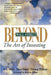 Beyond Wall Street: The Art of Investing by Steven L. Mintz