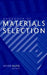 Handbook of Materials Selection by Myer Kutz