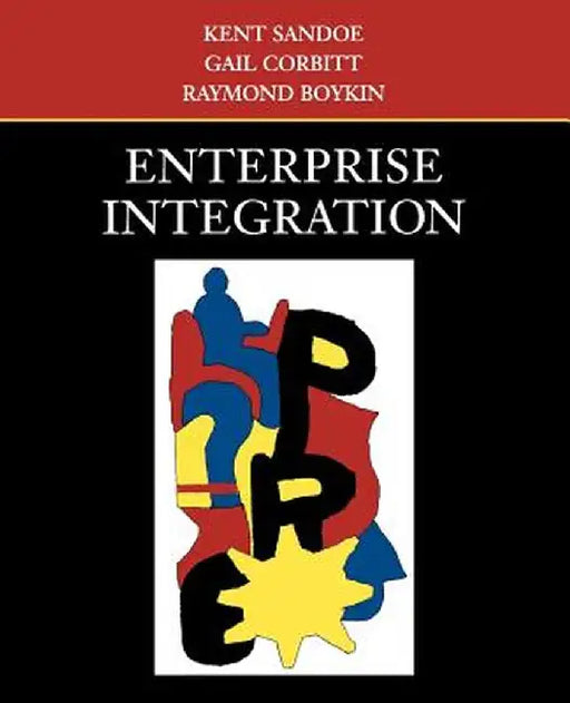 Enterprise Integration by Kent Sandoe