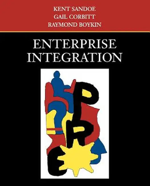 Enterprise Integration by Kent Sandoe
