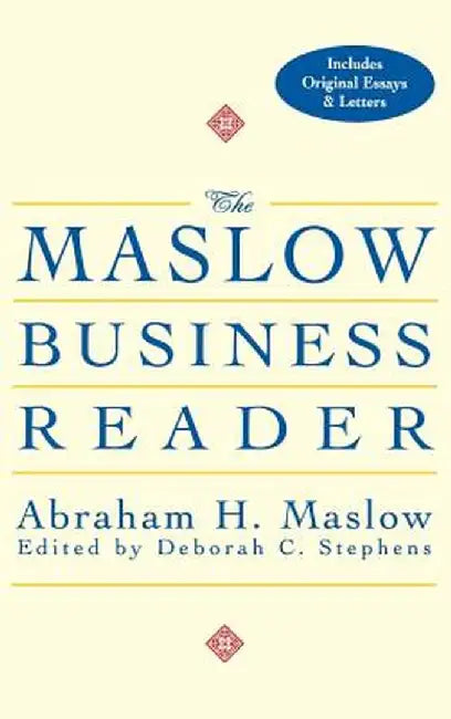 The Maslow Business Reader by Abraham H. Maslow