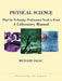 Physical Science: What the Technology Professional Needs to Know: A Laboratory Manual by Richard Zajac