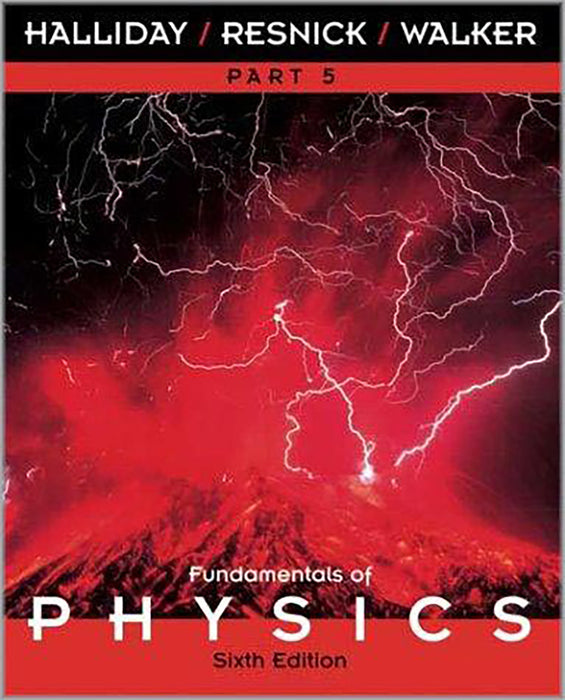 A Study Manual Of Fundamentals Of Physics: Chapters 39-45 (Vol. 5)