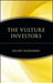 The Vulture Investors by Hilary Rosenberg