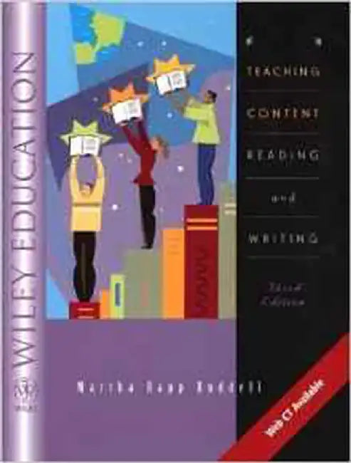 Teaching Content: Reading and Writing by Martha Rapp Ruddell