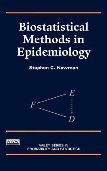 Biostatistical Methods in Epidemiology by Stephen C. Newman