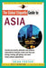 The Global Etiquette Guide to Asia: Everything You Need to Know for Business and Travel Success by Dean Foster