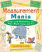 Measurement Mania: Games and Activities That Make Math Easy and Fun by Lynette Long
