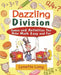 Dazzling Division: Games and Activities That Make Math Easy and Fun by Lynette Long