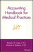 Accounting Handbook for Medical Practices by Rhonda W. Sides