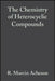 The Chemistry of Heterocyclic Compounds, Acridines by R. Morrin Acheson