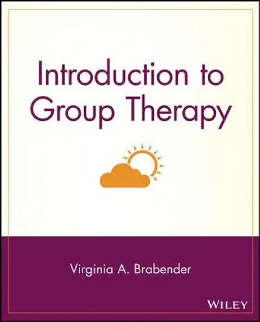 Introduction to Group Therapy by Virginia M. Brabender
