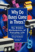 Why Do Buses Come in Threes: The Hidden Mathematics of Everyday Life by Robert Eastaway
