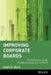 Improving Corporate Boards: The Boardroom Insider Guidebook (Paper with CD-ROM) by Ralph D. Ward
