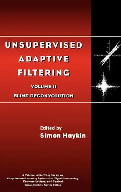 Unervised Adaptive Filtering, Blind Deconvolution by Simon Haykin