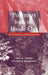 Polymers from the Inside Out: An Introduction to Macromolecules by Alan E. Tonelli