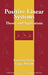 Positive Linear Systems: Theory and Applications by Lorenzo Farina