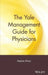 The Yale Management Guide for Physicians by Stephen Rimar