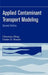 Applied Contaminant Transport Modeling by Chunmiao Zheng