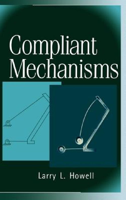 Compliant Mechanisms