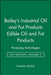 Bailey's Industrial Oil and Fat Products, Edible Oil and Fat Products: Processing Technologies by Fereidoon Shahidi