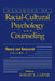 Handbook of Racial-Cultural Psychology and Counseling, Volume One: Theory and Research by Robert T. Carter