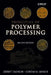 Principles of Polymer Processing by Zehev Tadmor
