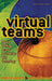 Virtual Teams: People Working Across Boundaries with Technology by Jessica Lipnack
