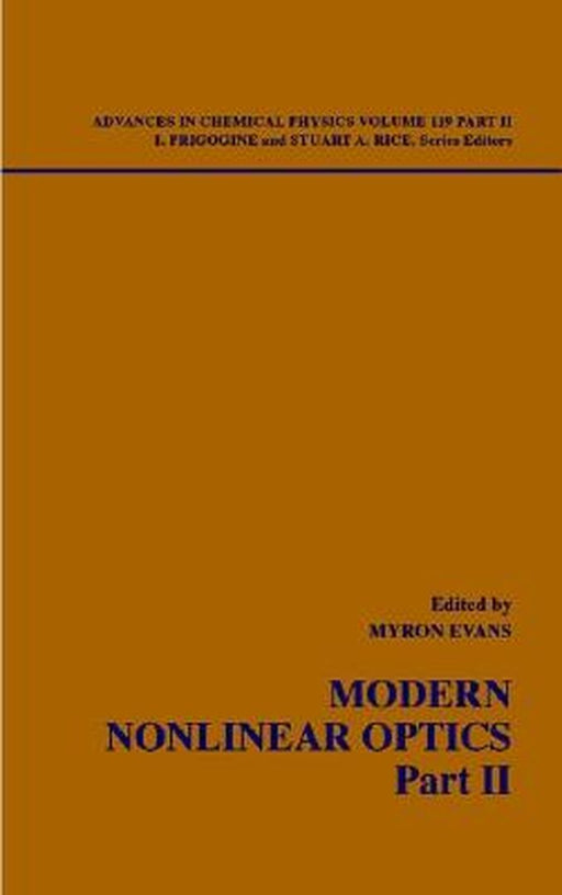 Modern Nonlinear Optics, Part Ii by Myron W. Evans