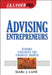 J.K.Lasser Pro Advising Entrepreneurs: Dynamic Strategies for Financial Growth by Marc J. Lane