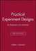 Practical Experiment Designs: For Engineers and Scientists by William J. Diamond