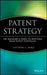 Patent Strategy by Anthony L. Miele