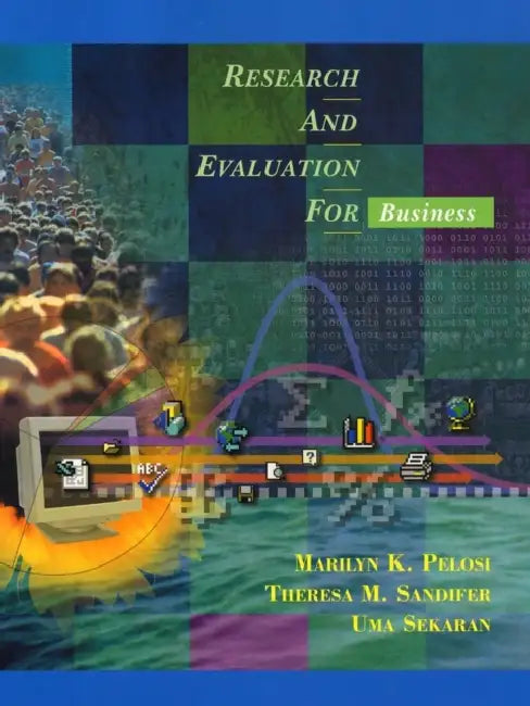 Research and Evaluation for Business [With CDROM] by Marilyn K. Pelosi, Theresa M. Sandifer, Uma Sekaran