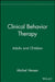 Clinical Behavior Therapy: Adults and Children by Michel Hersen