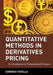 Quantitative Methods in Derivatives Pricing: An Introduction to Computational Finance by Domingo Tavella