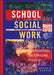 School Social Work: Skills and Interventions for Effective Practice by David Dupper