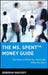 The Ms. Spent Money Guide: Get More of What You Want with What You Earn by Deborah Knuckey