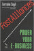 Fast Alliances: Power Your E-business by Larraine Segil