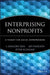 Enterprising Nonprofits: A Toolkit for Social Entrepreneurs by J. Gregory Dees