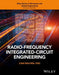 Radio-Frequency Integrated-Circuit Engineering by CAM Nguyen