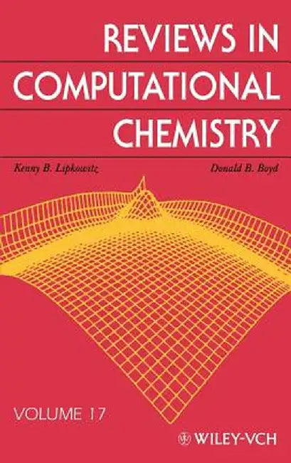 Reviews in Computational Chemistry by Kenny B. Lipkowitz