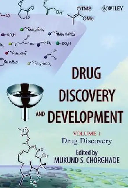 Drug Discovery and Development, Volume 1: Drug Discovery by Mukund S. Chorghade