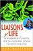 Liaisons Of Life: From Hornworts to Hippos, How the Unassuming Microbe Has Driven Evolution by Tom Wakeford