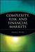 Complexity, Risk, and Financial Markets by Edgar E. Peters