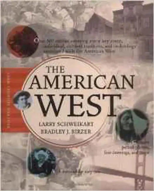The American West by Larry Schweikart, Bradley J. Birzer