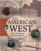 The American West by Larry Schweikart, Bradley J. Birzer