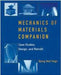 Mechanics Of Materials Companion: Case Studies, Design, and Retrofit by Bjong Yeigh