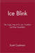 Ice Blink: The Tragic Fate of Sir John Franklin's Lost Polar Expedition by Scott Cookman
