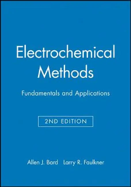 Student Solutions Manual to Accompany Electrochemical Methods: Fundamentals and Applicaitons 2 by Bard, Allen J.